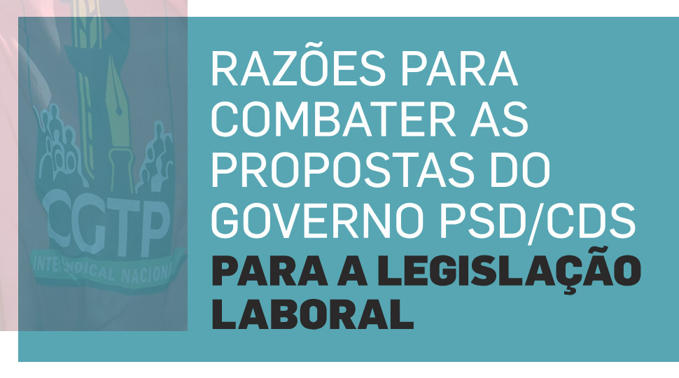 20250804CGTPIN razoes combater legislacao
