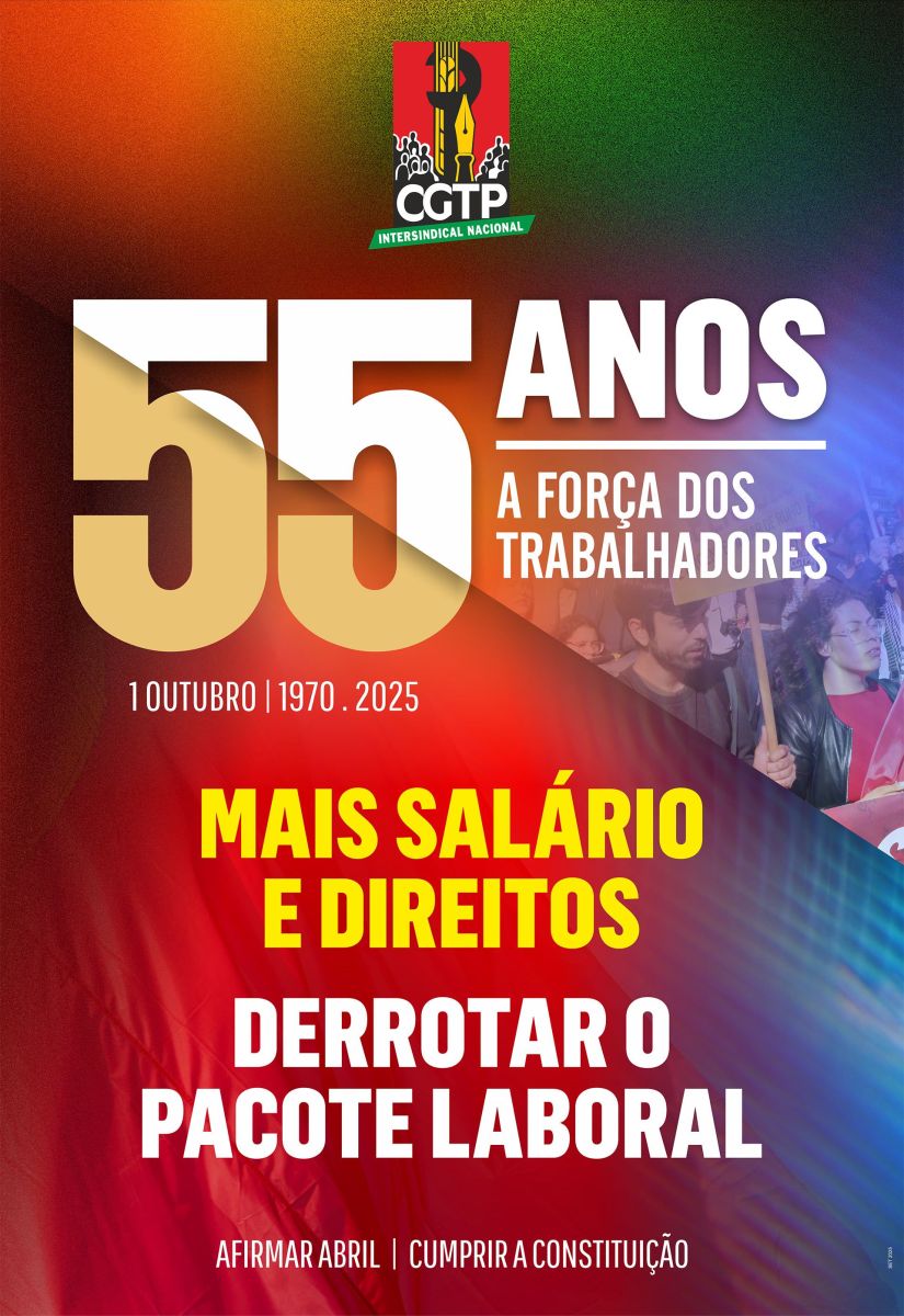 CGTP-IN 55 anos